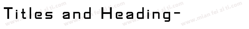 Titles and Heading字体转换